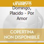 Domingo, Placido - Por Amor cd