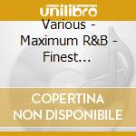 Various - Maximum R&B - Finest Presents The Best R&B Hits&Mix (2 Cd) cd