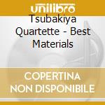 Tsubakiya Quartette - Best Materials cd