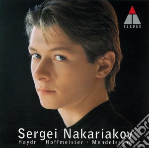 Sergei Nakariakov: Haydn, Mendelssohn, Hoffmeister - Trumpet Concertos cd musicale di Nakariakov, Sergei