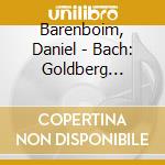 Barenboim, Daniel - Bach: Goldberg Variations / Beethoven: Diabelli Variations (2 Cd) cd musicale