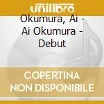 Okumura, Ai - Ai Okumura - Debut cd