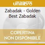 Zabadak - Golden Best Zabadak cd