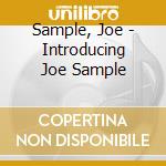 Sample, Joe - Introducing Joe Sample cd musicale