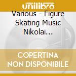 Various - Figure Skating Music Nikolai Morozov Selection cd