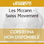 Les Mccann - Swiss Movement cd