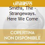 Smiths, The - Strangeways. Here We Come cd