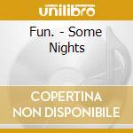 Fun. - Some Nights cd