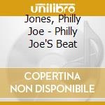 Jones, Philly Joe - Philly Joe'S Beat cd musicale