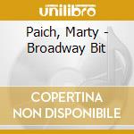 Paich, Marty - Broadway Bit cd