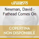 Newman, David - Fathead Comes On cd