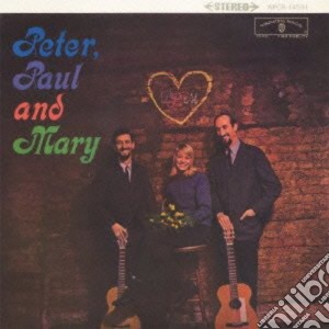 Peter & Mary Paul - Peter Paul & Mary cd musicale di Peter & Mary Paul