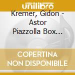 Kremer, Gidon - Astor Piazzolla Box (8Cds) -Tentative- (8 Cd) cd