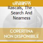Rascals, The - Search And Nearness cd musicale