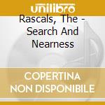 Rascals, The - Search And Nearness cd