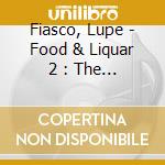 Fiasco, Lupe - Food & Liquar 2 : The Great American Rap Album cd