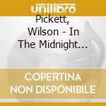 Pickett, Wilson - In The Midnight Hour cd