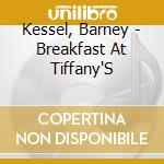 Kessel, Barney - Breakfast At Tiffany'S cd
