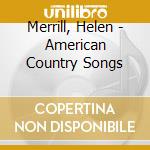 Merrill, Helen - American Country Songs cd