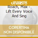 Roach, Max - Lift Every Voice And Sing cd