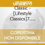 Classic - [Lifestyle Classics]7. Tears cd musicale