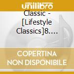 Classic - [Lifestyle Classics]8. Active cd
