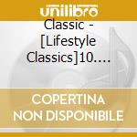 Classic - [Lifestyle Classics]10. Stress Busters cd musicale
