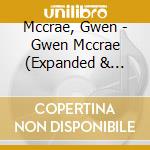 Mccrae, Gwen - Gwen Mccrae (Expanded & Remastered) cd