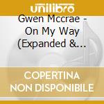 Gwen Mccrae - On My Way (Expanded & Remastered) cd