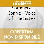 Sommers, Joanie - Voice Of The Sixties cd