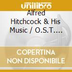 Alfred Hitchcock & His Music / O.S.T. (2 Cd) cd musicale di Terminal Video