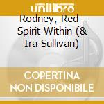 Rodney, Red - Spirit Within (& Ira Sullivan) cd