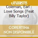 Coleman, Earl - Love Songs (Feat Billy Taylor) cd
