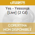 Yes - Yessongs [Live] (2 Cd) cd musicale