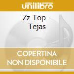 Zz Top - Tejas cd musicale