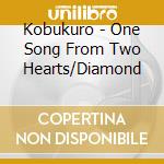 Kobukuro - One Song From Two Hearts/Diamond cd
