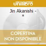 Jin Akanishi - * cd