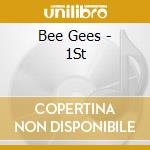 Bee Gees - 1St cd musicale di Bee Gees
