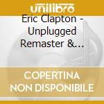 Eric Clapton - Unplugged Remaster & Expanded (2 Cd) cd