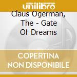 Claus Ogerman, The - Gate Of Dreams cd