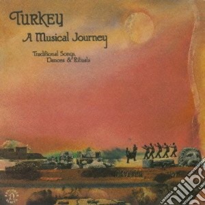 Turkey: A Musical Journey / Various cd musicale di Turkey: Musical Journey