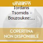 Iordanis Tsomidis - Bouzoukee: Music Of Greece cd