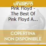 Pink Floyd - The Best Of Pink Floyd A Foot In The Door cd musicale
