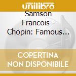 Samson Francois - Chopin: Famous Piano Recital cd