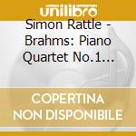Simon Rattle - Brahms: Piano Quartet No.1 Orchestrated By Schoenberg cd