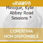 Minogue, Kylie - Abbey Road Sessions * cd