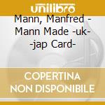 Mann, Manfred - Mann Made -uk- -jap Card- cd