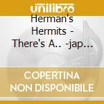 Herman's Hermits - There's A.. -jap Card- cd