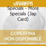 Specials - More Specials (Jap Card) cd