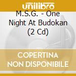 M.S.G. - One Night At Budokan (2 Cd) cd